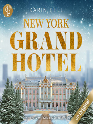 cover image of New York Grand Hotel--Im Glanz der Liebe (Ungekürzt)